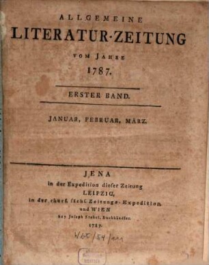 Allgemeine Literatur-Zeitung : ALZ ; auf das Jahr .... 1787,1, 1787, 1