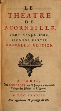 Le Théatre De P. Corneille. 5,2