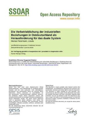 Die Verbetrieblichung der industriellen Beziehungen in Ostdeutschland als Herausforderung für das duale System