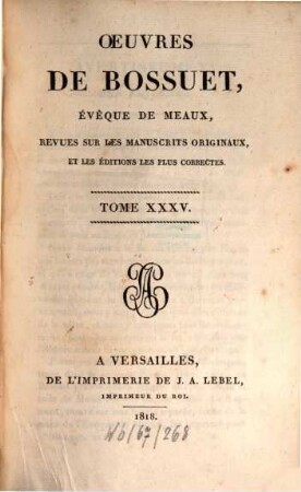 Oeuvres de Bossuet : revues sur les manuscrits originaux et les éditions les plus correctes, 35