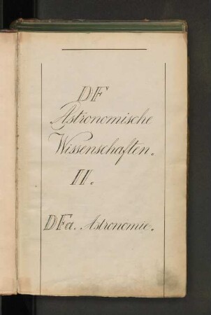 DF Astronomische Wissenschaften. II. DFa. Astronomie.