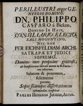 Perillustri atque Generoso Domino, Dn. Philippo Casparo a Bicken [...]