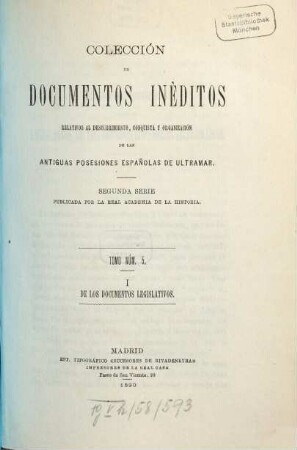 Colección de documentos inéditos, relativos al descubrimiento conquista y organización de las antiguas posesiones españolas de ultramar. II. Serie, 5. 1890