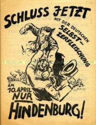 Illustriertes Flugblatt für die Wiederwahl Hindenburgs zum Reichspräsidenten
