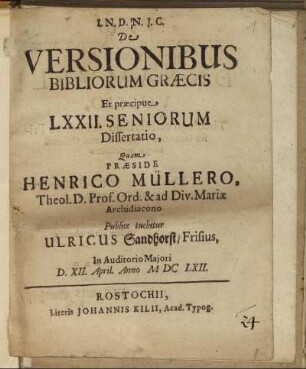 De Versionibus Bibliorum Graecis Et praecipue LXXII. Seniorum Dissertatio