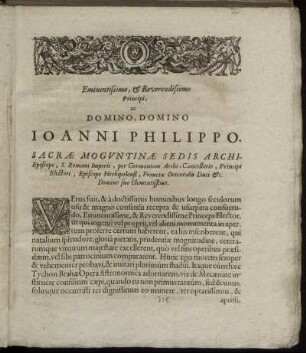Eminentissimo, & Reverendissimo Principi ac Domino, Domino Iohanni Philippo [...]