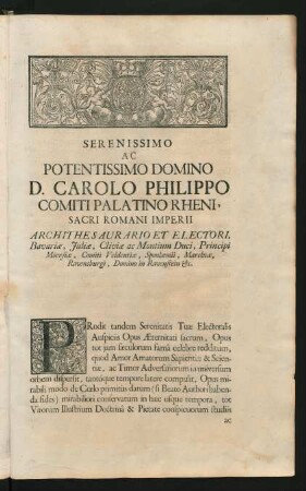 Serenissimo Ac Potentissimo Domino D. Carolo Philippo Comiti Palatino Rheni, Sacri Romani Imperii ...