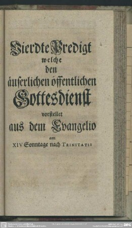 Vierdte Predigt welche den äußerlichen öffentlichen Gottesdienst vorstellet ...