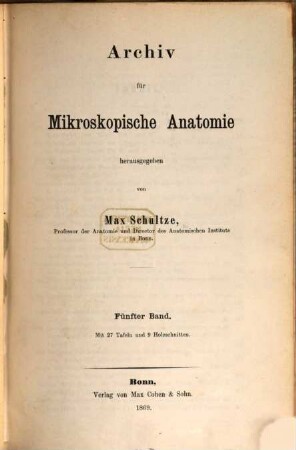 Archiv für mikroskopische Anatomie. 5, 5. 1869