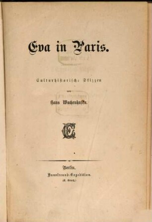 Eva in Paris : Culturhistorische Skizzen
