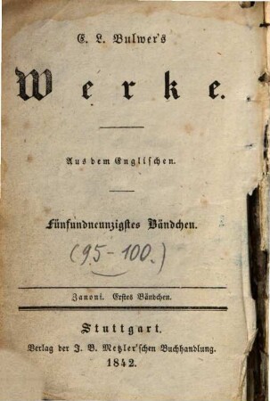 E. L. Bulwer's Werke, 95/100.. Zanoni