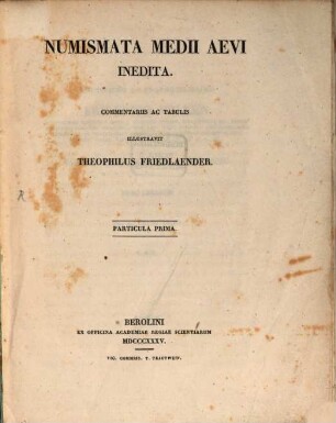 Numismata medii aevi inedita, Particula 1
