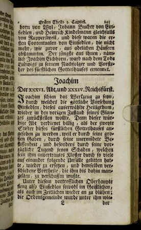 Joachim. Der XXXVI. Abt, und XXXIV. Reichsfürst. - Marianus. Der XLVI. Abt, und XLIV. Reichsfürst.