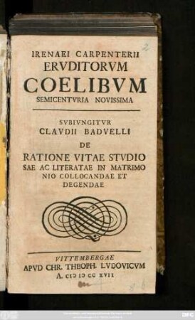 Irenaei Carpenterii Ervditorvm Coelibvm Semicentvria Novissima