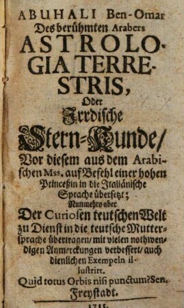 Abuhali Ben-Omar Des berühmten Arabers Astrologen Terrestris, oder Irrdische Sternkunde
