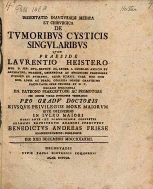 Dissertatio Inavgvralis Medica Et Chirvrgica De Tvmoribvs Cysticis Singvlaribvs