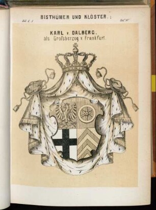 Taf. 10. Karl v. Dalberg. als Großherzog v. Frankfurt