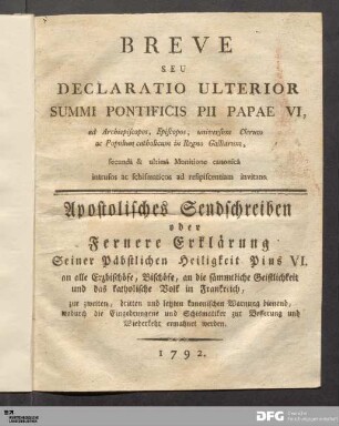 Breve Seu Declaratio Ulterior Summi Pontificis Pii Papae VI, ad Archiepiscopos, Episcopos, universum Clerum ac Populum catholicum in Regno Galliarum, secunda & ultima Monitione canonicâ intrusos ac schismaticos ad respicientiam invitans