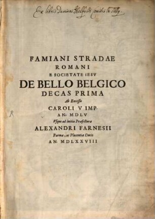 De bello Belgico : decas .... 1. (1632)