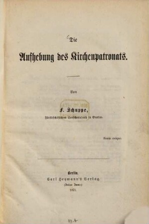 Die Aufhebung des Kirchenpatronats