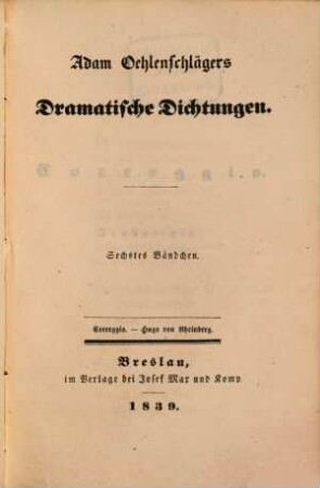 Adam Oehlenschlägers dramatische Dichtungen. 6, Correggio. Hugo von Rheinberg