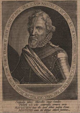 Moritz Prinz von Oranien, Graf zu Nassau-Breda, Statthalter von Holland, Zeeland, Utrecht, Geldern und Overijsel sowie Generalkapitän der Republik der vereinigten Niederlande