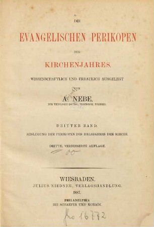 Die evangelischen Perikopen des Kirchenjahres : wissenschaftlich und erbaulich ausgelegt, 3