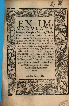 Ex immaculata semper Virgine Maria Christum secundum veritatem carnis suae veram humanam assumpsisse creaturam ... probatur