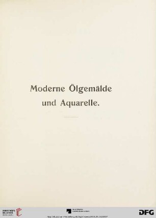 Moderne Ölgemälde und Aquarelle (Nr. 1-101)