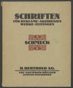 Schriften für Reklame, Akzidenzen, Werke, Zeitungen, Schmuck