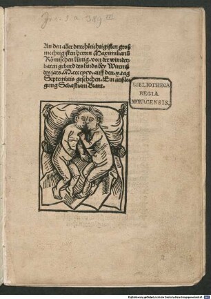 Von der wunderbaren Geburt des Kindes bei Worms, 1495.09.10. : gewidmet König Maximilian I.
