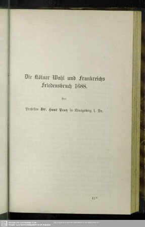 Die Kölner Wahl und Frankreichs Friedensbruch 1688.