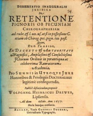 Diss. inaug. iur. de retentione pignoris ob pecuniam chirographariam : ad rubr. et l. un. us. at si in possessione C. etiam ob Chirog. pec. pign. ten. poss.
