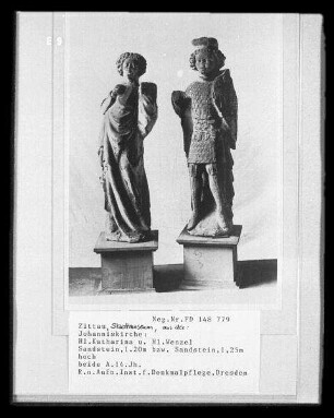 Heilige Katharina und Heiliger Wenzel aus der Johanniskirche : Heilige Katharina und Heiliger Wenzel aus der Johanniskirche. Sandstein; Höhe 1,20 m und Höhe 1,25 m (1301/1315). Zittau: Stadtmuseum