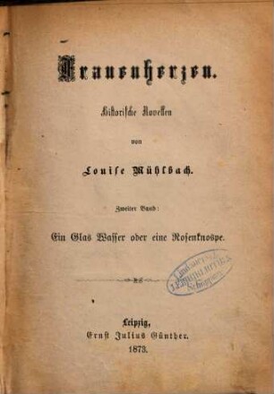 Frauenherzen : Historische Novellen von Louise Mühlbach. 2