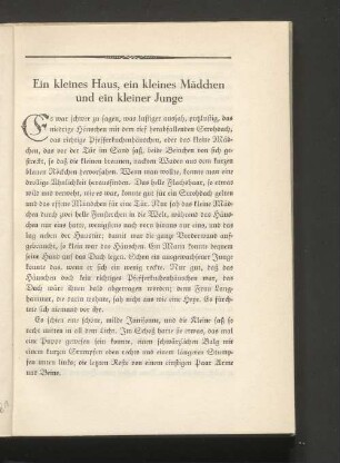 Ein kleines Haus, ein kleines Mädchen und ein kleiner Junge