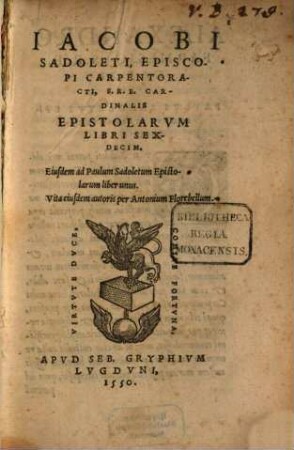 Epistolarum libri sexdecim : Eiusdem ad P. Sadoletum epistolarum liber unus