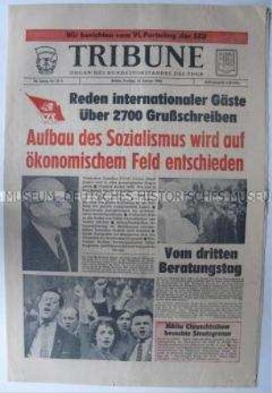 Tageszeitung des FDGB "Tribüne" zum VI. Parteitag der SED
