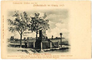 Das Denkmal bei Möckern : Schlachtfeld der schlesischen Armee am 16. Oktober 1813 unter den Generälen Blücher und Norf gegen das 6. französische Corps unter General Marmont