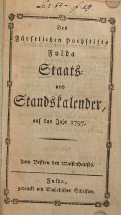 1797: Des Fürstlichen Hochstifts Fulda Staats- und Standskalender