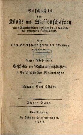 Geschichte der Physik seit der Wiederherstellung der Künste und Wissenschaften bis auf die neuesten Zeiten, 8