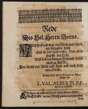 Es scheint als wolte Gott mit herben Trauer-Fällen/ [...]