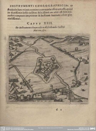 Caput XIII. De Instrumenti hujus usu in describendis Castris Martiis, etc.
