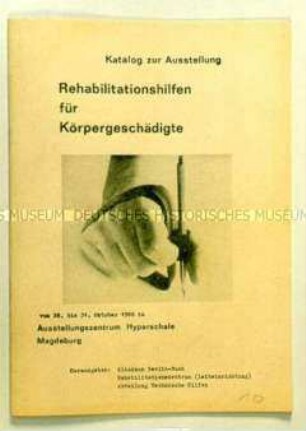 Ausstellungskatalog: Rehabilitationshilfen für Körpergeschädigte