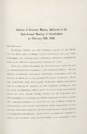 Address of Governor Matsuo, delivered at the Semi-Annual Meeting of Shareholders on Februry 18th, 1905
