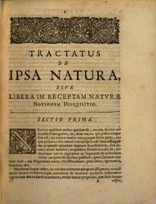 Roberti Boyle, Nobilissimi Angli, Et Societatis Regiae Dignissimi Socii, Opera Varia, [2,8]. Tractatvs De Ipsa Natura, Sive Libera In Receptam Naturae Notionem Disquisitio Ad Amicum