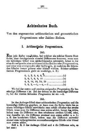 Achtzehntes Buch. Von den sogenannten arithmetischen und geometrischen Progressionen oder Zahlen - Reihen.