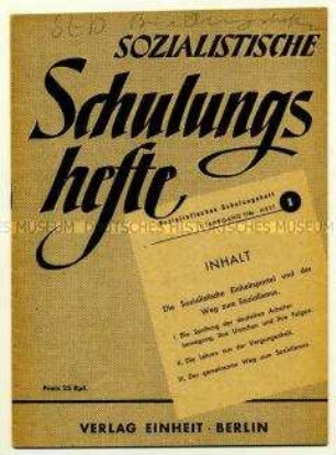 Heft aus der Reihe "Sozialistische Schulungshefte" zur Rolle der SED
