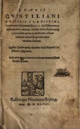 M. Fabii Qvintiliani Rhetoris Clarissimi Oratoriarum institutionum libri XII