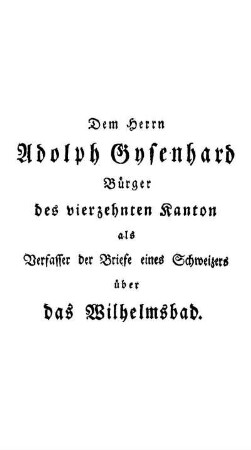 Dem Herrn Adolph Gysenhard Bürger des vierzehnten Kanton [...]